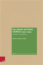 Dan Diner, Marcos Silber - The Jewish National Councils 1917-1919