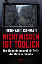 Gerhard Conrad, Gerhard (Dr.) Conrad - Nichtwissen ist tödlich