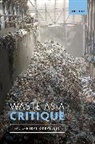 Waste As a Critique