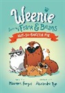 Alexandra Bye, Maureen Fergus, Fergus Maureen, Alexandra Bye - Not-So-Sweetie Pie (Weenie Featuring Frank and Beans Book #3)