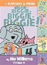 Mo Willems - An Elephant & Piggie Biggie! Volume 4