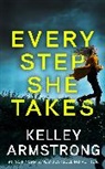 Kelley Armstrong - Every Step She Takes