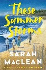 Sarah MacLean - These Summer Storms