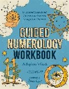 Stefanie Caponi, Coni Curi, Kelli Miller - Guided Numerology Workbook