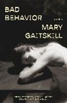 Mary Gaitskill - Bad Behavior