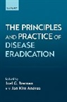 Joel (Senior Scientist Emeritus Breman, Jon Kim Andrus, Joel Breman - Principles and Practice of Disease Eradication