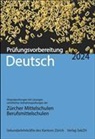Sekundarlehrkräfte des Kantons Zürich - Prüfungsvorbereitung Deutsch 2024