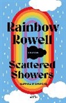 Rainbow Rowell - Scattered Showers: Lluvias dispersas / Scattered Showers