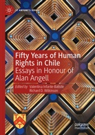 Valentina Infante-Batiste, D Wilkinson, Richard D Wilkinson, Valentina Infante Batiste, Valentina Infante-Batiste, Richard D. Wilkinson - Fifty Years of Human Rights in Chile
