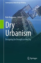 Rob Roggema - Dry Urbanism