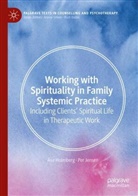 Åse Holmberg, Per Jensen - Working with Spirituality in Family Systemic Practice