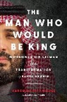 Karen House, Karen Elliott House - The Man Who Would Be King