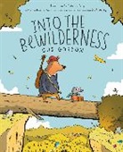 Gus Gordon, Gordon Gus, Gus Gordon, Gordon Gus - Into the Bewilderness