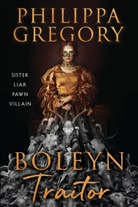 Philippa Gregory - Boleyn Traitor