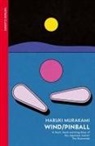 Ted Goossen, Haruki Murakami - Wind/ Pinball