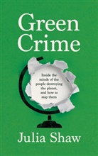 Julia Shaw - Green Crime