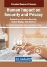 Ahmed A. Elngar, Rajeev Kumar, Saurabh Srivastava - Human Impact on Security and Privacy