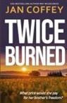 Jan Coffey, May Mcgoldrick - Twice Burned
