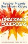 Sue Nilson Kibbey, Rosario Picardo - Oraciones Poderosas