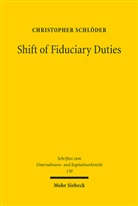 Christopher Schlöder - Shift of Fiduciary Duties