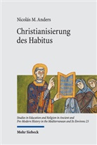 Nicolás M Anders, Nicolás M. Anders - Christianisierung des Habitus
