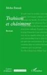 Moha Ennaji - Trahison et châtiment