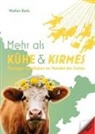 Walter Kehr - Mehr als Kühe und Kirmes
