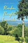 Micheal L. Beebe Sr. - Random Thoughts, Limericks, Lyrics, and Dots