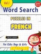 Delta Classics - WORD SEARCH PUZZLES IN FRENCH FOR KIDS