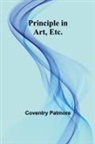 Coventry Patmore - Principle in Art, Etc