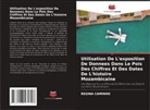 Regina Caminho - Utilisation De L'exposition De Donnees Dans Le Pois Des Chiffres Et Des Dates De L'histoire Mozambicaine