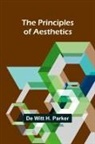 de Witt H. Parker - The Principles of Aesthetics