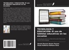 Daniel Deyson Nunes Passos, Paulo Roberto Palhano Silva - TECNOLOGÍA Y EDUCACIÓN: El uso de tabletas educativas en las escuelas