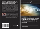 Yawo Akrodou - Funciones del polimorfismo de los genes CYP2A6 en el tratamiento de la dependencia de la nicotina