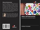 Cristiane Fernandes - Sfida nell'educazione