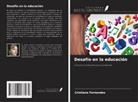 Cristiane Fernandes - Desafío en la educación