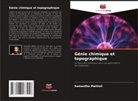 Samantha Mattioli - Génie chimique et topographique