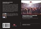 Geisiane Fonseca - Association et identité professionnelle