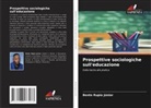 Bento Rupia Júnior - Prospettive sociologiche sull'educazione