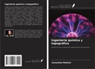 Samantha Mattioli - Ingeniería química y topográfica