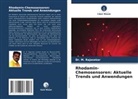 Dr M RAJASEKAR, Dr. M. RAJASEKAR, M. Rajasekar - Rhodamin-Chemosensoren: Aktuelle Trends und Anwendungen