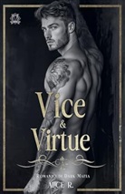 Alice R. - Vice & Virtue