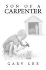 Gary Lee - Son of a Carpenter