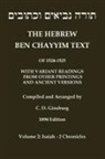 Jacob Ben Chayyim - Hebrew Ben Chayyim Text (Ben Hayyim Text) of the Tanach (Old Testament), with variants by C. D. Ginsburg