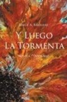 Jorge A. Barriere - Y luego la tormenta