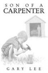 Gary Lee - Son of a Carpenter