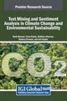 Rohit Bansal, Fazla Rabby, Ridhima Sharma - Text Mining and Sentiment Analysis in Climate Change and Environmental Sustainability