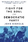 John Nichols, Nichols John - The Danger of American Fascism