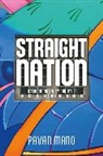 Pavan Mano - Straight Nation