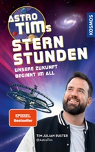 Tim Ruster - Astro-Tims Sternstunden